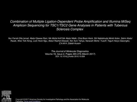 Combination of Multiple Ligation-Dependent Probe Amplification and Illumina MiSeq Amplicon Sequencing for TSC1/TSC2 Gene Analyses in Patients with Tuberous.