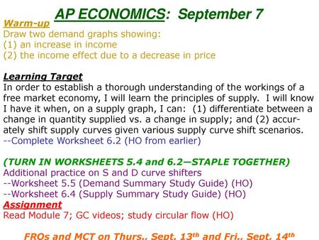 FRQs and MCT on Thurs., Sept. 13th and Fri., Sept, 14th