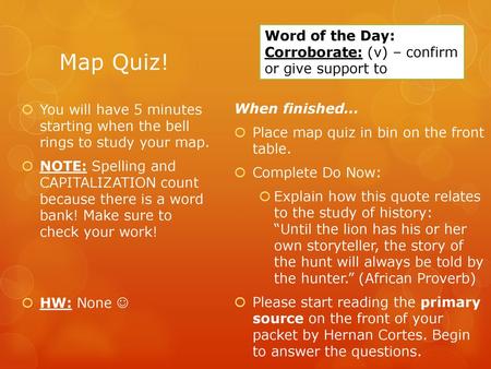 Map Quiz! Word of the Day: