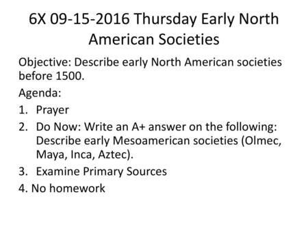 6X Thursday Early North American Societies