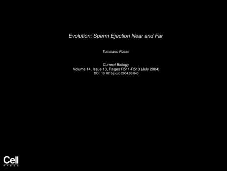 Evolution: Sperm Ejection Near and Far