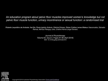 An education program about pelvic floor muscles improved women’s knowledge but not pelvic floor muscle function, urinary incontinence or sexual function: