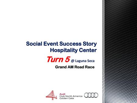 Social Event Success Story Hospitality Center