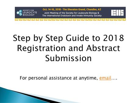 Step by Step Guide to 2018 Registration and Abstract Submission