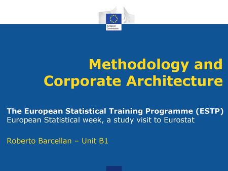 Methodology and Corporate Architecture