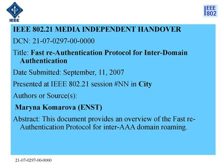 IEEE MEDIA INDEPENDENT HANDOVER DCN: