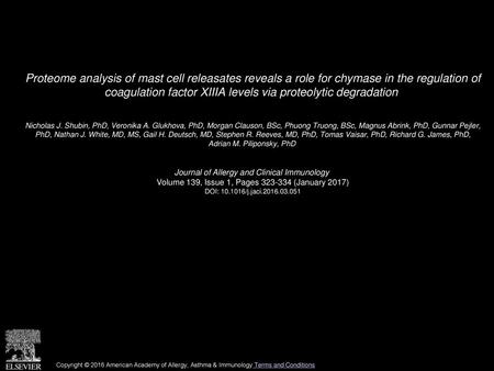 Proteome analysis of mast cell releasates reveals a role for chymase in the regulation of coagulation factor XIIIA levels via proteolytic degradation 