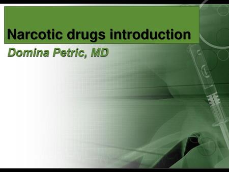 Narcotic drugs introduction