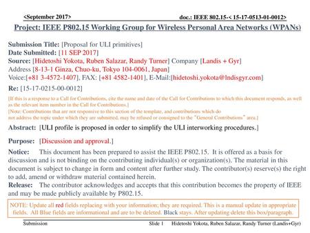  Project: IEEE P802.15 Working Group for Wireless Personal Area Networks (WPANs) Submission Title: [Proposal for ULI primitives] Date Submitted: