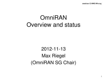 OmniRAN Overview and status