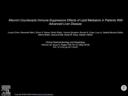 Albumin Counteracts Immune-Suppressive Effects of Lipid Mediators in Patients With Advanced Liver Disease  Louise China, Alexander Maini, Simon S. Skene,