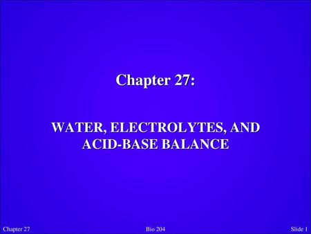 WATER, ELECTROLYTES, AND ACID-BASE BALANCE