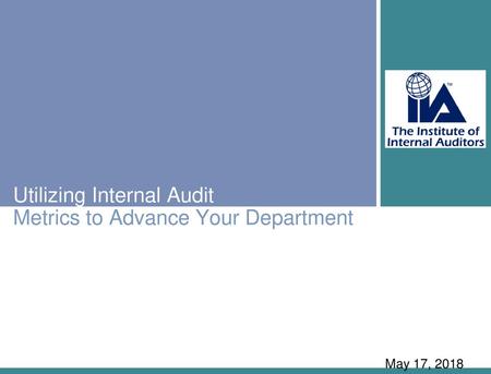 Utilizing Internal Audit Metrics to Advance Your Department