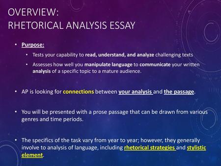 Overview: Rhetorical Analysis Essay