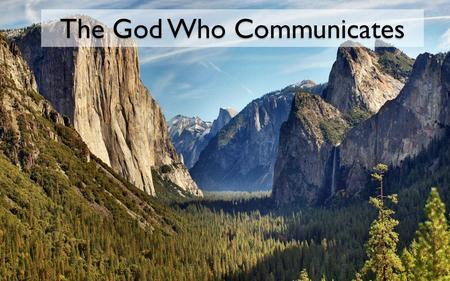 The God Who Communicates