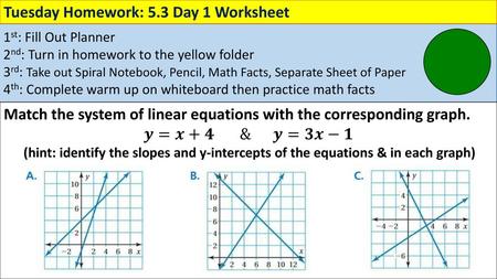 Tuesday Homework: 5.3 Day 1 Worksheet