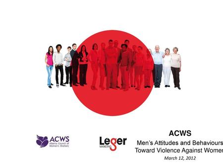 Men’s Attitudes and Behaviours Toward Violence Against Women