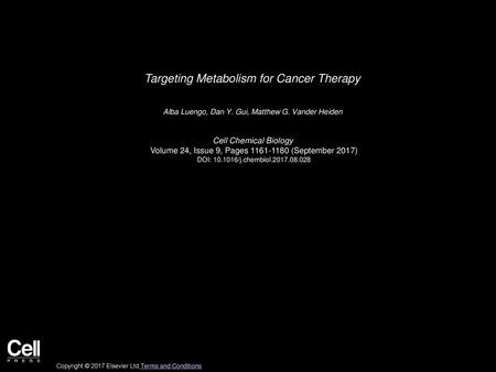 Targeting Metabolism for Cancer Therapy