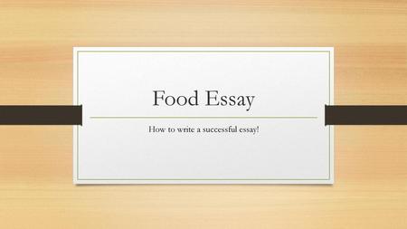 How to write a successful essay!