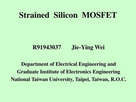 Strained Silicon MOSFET