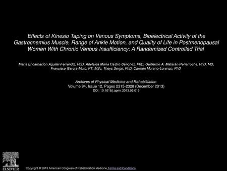 Effects of Kinesio Taping on Venous Symptoms, Bioelectrical Activity of the Gastrocnemius Muscle, Range of Ankle Motion, and Quality of Life in Postmenopausal.