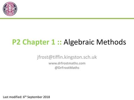 P2 Chapter 1 :: Algebraic Methods