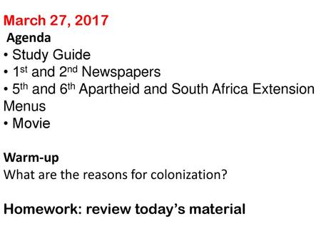 March 27, 2017 Agenda • Study Guide • 1st and 2nd Newspapers