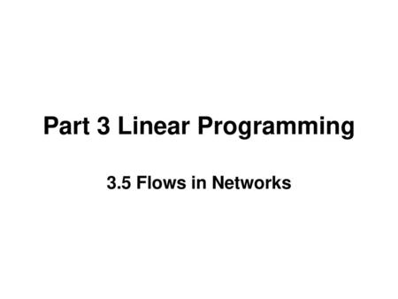 Part 3 Linear Programming