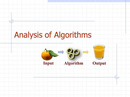 Analysis of Algorithms