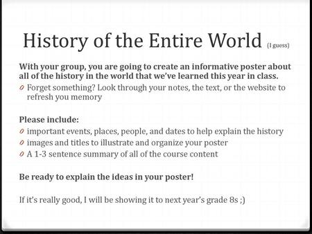 History of the Entire World (I guess)