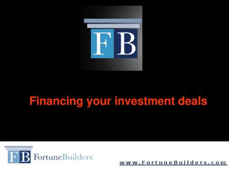 Financing your investment deals