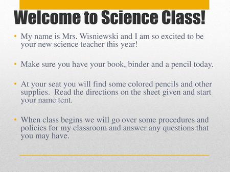 Welcome to Science Class!