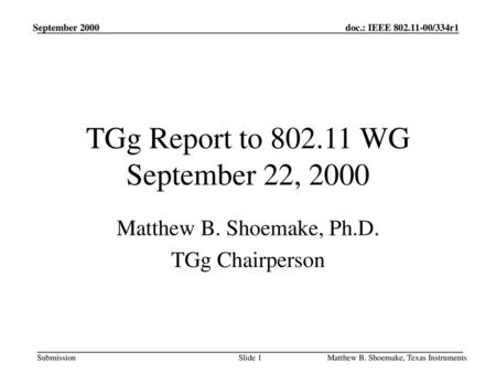 TGg Report to WG September 22, 2000