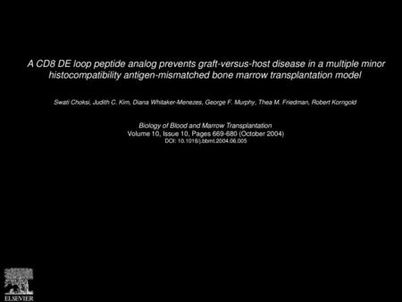 A CD8 DE loop peptide analog prevents graft-versus-host disease in a multiple minor histocompatibility antigen-mismatched bone marrow transplantation.