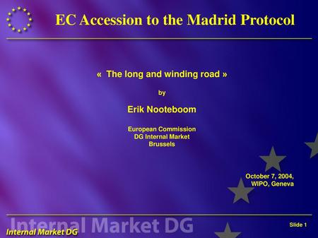 EC Accession to the Madrid Protocol