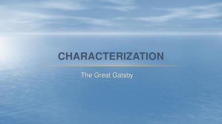 Characterization The Great Gatsby.