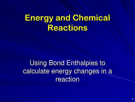 Energy and Chemical Reactions