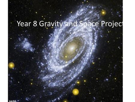 Year 8 Gravity and Space Project