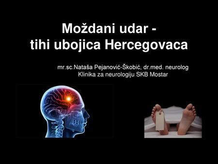 Moždani udar - tihi ubojica Hercegovaca