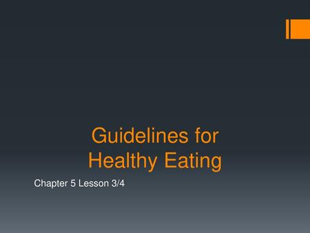 Guidelines for Healthy Eating