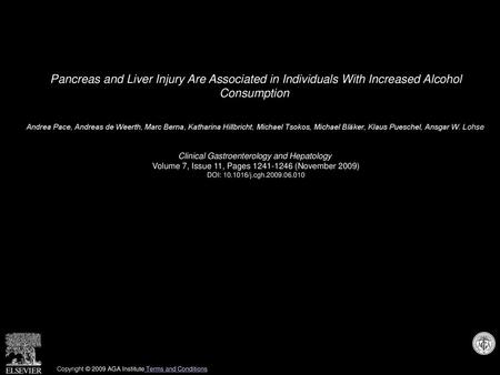 Pancreas and Liver Injury Are Associated in Individuals With Increased Alcohol Consumption  Andrea Pace, Andreas de Weerth, Marc Berna, Katharina Hillbricht,