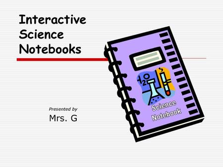 Interactive Science Notebooks