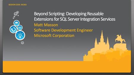 Matt Masson Software Development Engineer Microsoft Corporation