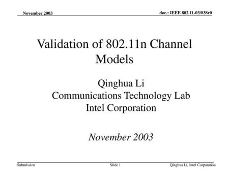 Validation of n Channel Models