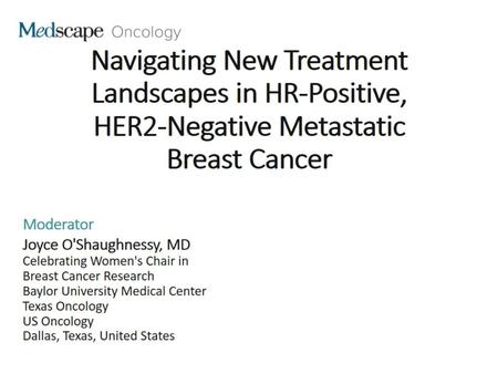 Navigating New Treatment Landscapes in HR-Positive, HER2-Negative Metastatic Breast Cancer.