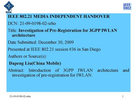 IEEE MEDIA INDEPENDENT HANDOVER DCN: srho