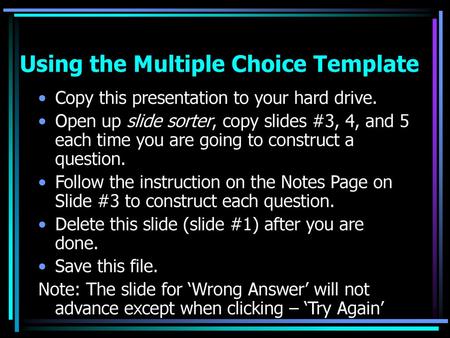 Using the Multiple Choice Template