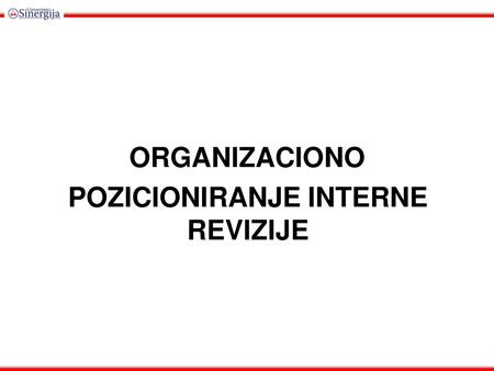 POZICIONIRANJE INTERNE REVIZIJE