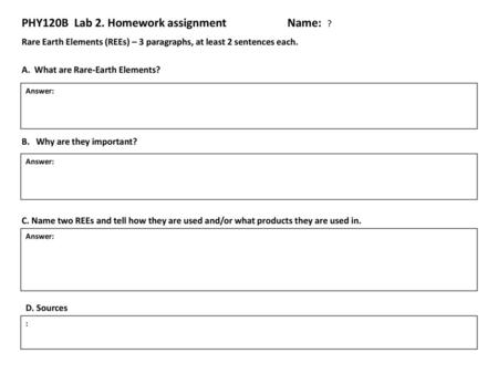 PHY120B Lab 2. Homework assignment Name: ?