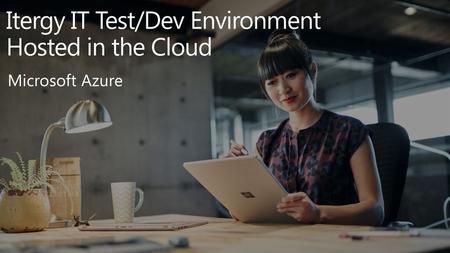 Itergy IT Test/Dev Environment Hosted in the Cloud